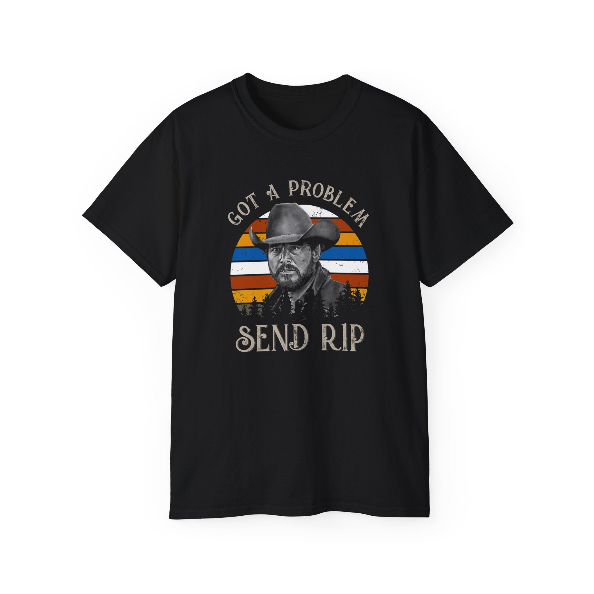 Got a Problem Send Rip - Tee