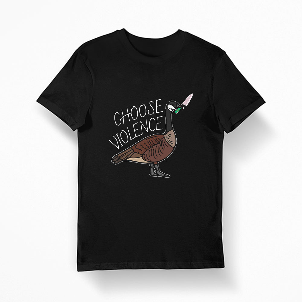 Canadian Goose, funny T-shirt, Choose violence . Black T-shirt featuring an illustration of a goose holding a knife in its beak with the text "CHOOSE VIOLENCE" above it