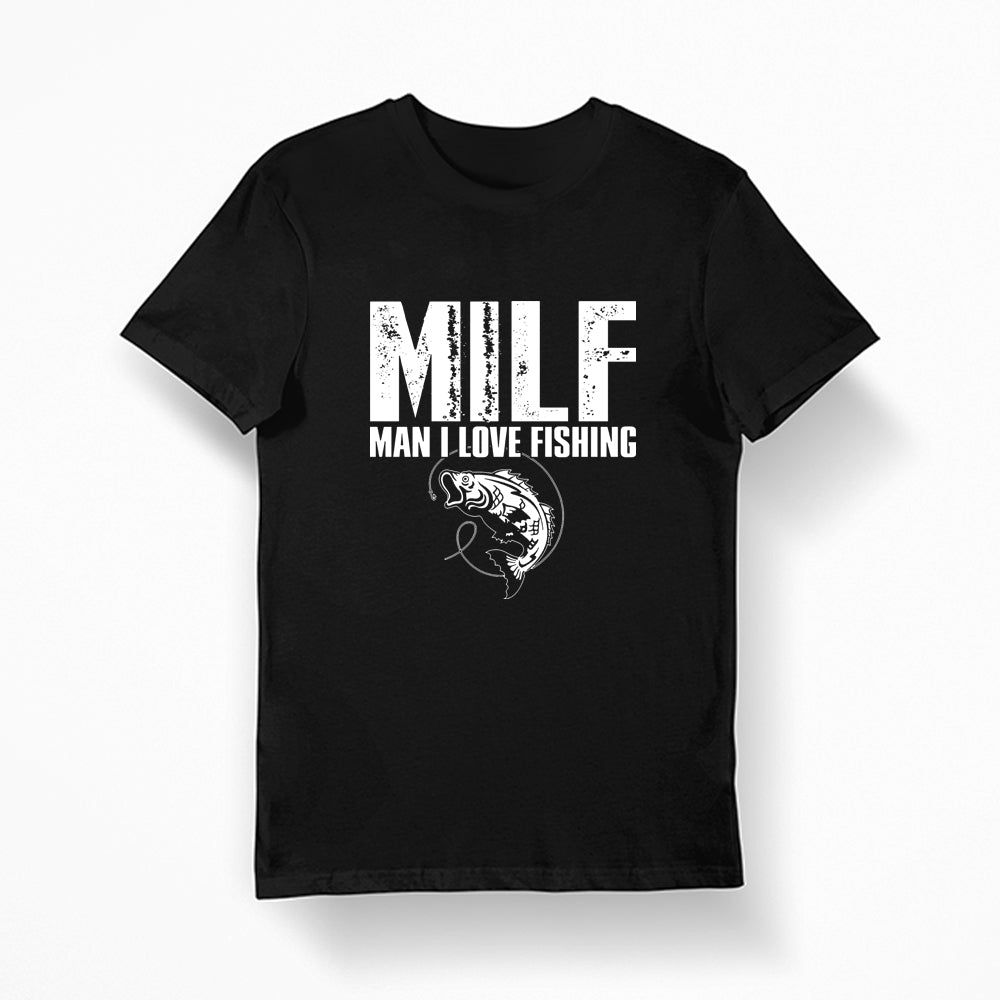 MILF - Man i love fishing t-shirt, funny play on the work MILF